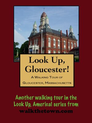 cover image of A Walking Tour of Gloucester, Massachusetts